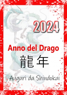 2024 - Anno cinese del Drago - SHINDOKAI